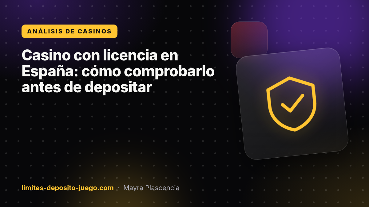 Casino con licencia en España: cómo comprobarlo antes de depositar