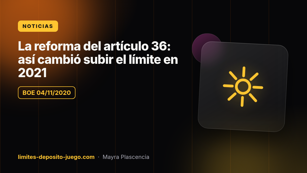 La reforma del artículo 36: así cambió subir el límite en 2021